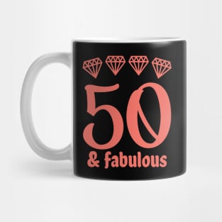 Fifty and Fabulous Mug